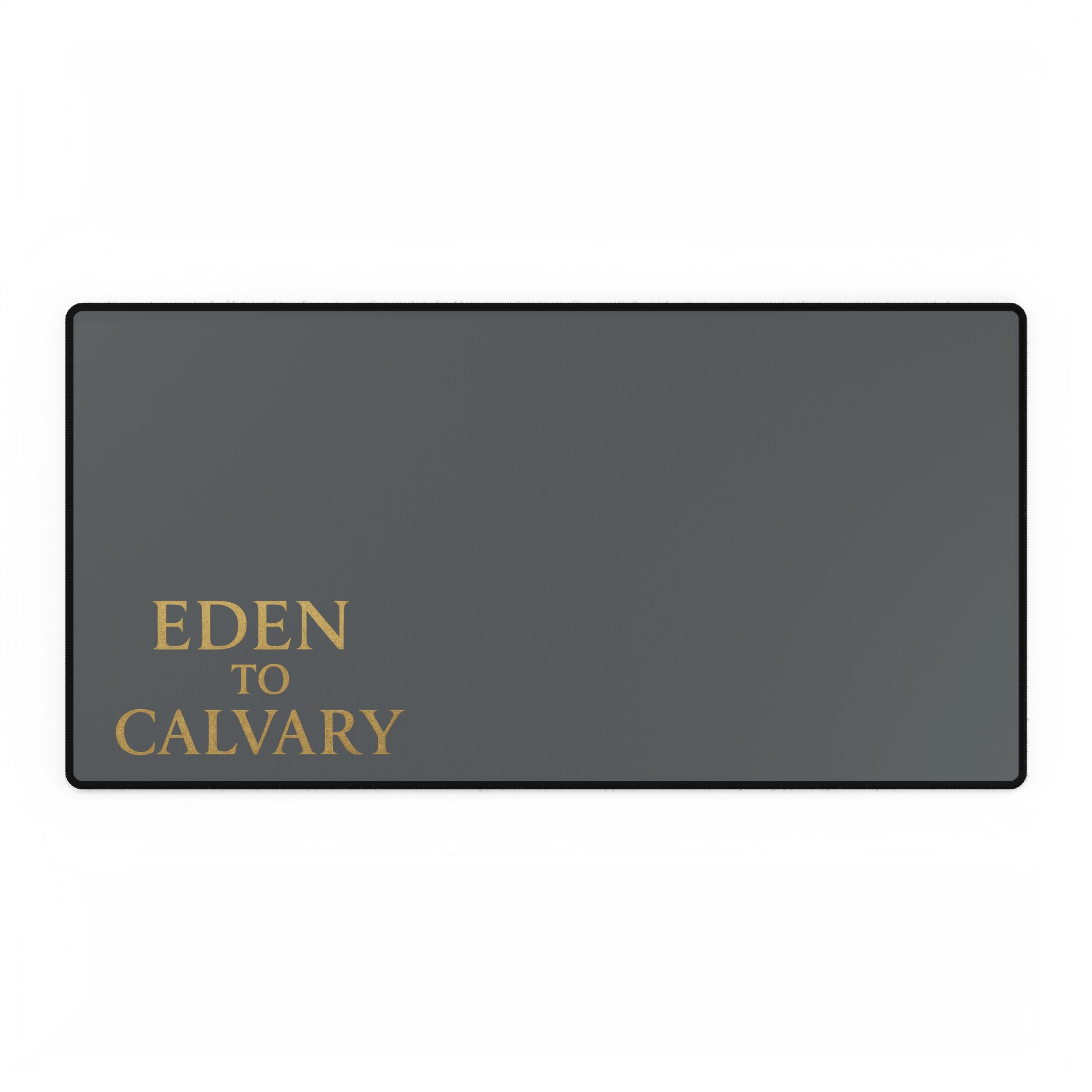 Eden to Calvary Desk Mat